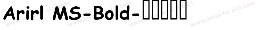 Arirl MS-Bold字体转换